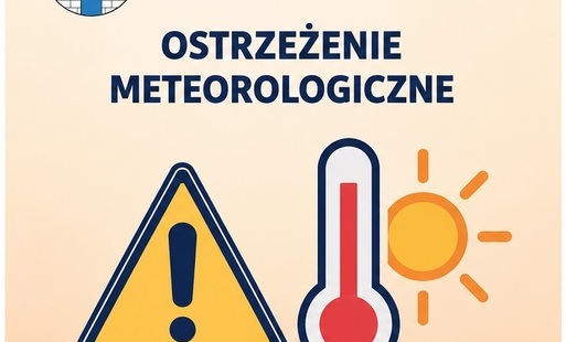 Zdjęcie do KOMUNIKAT OSTRZEGAWCZY&ndash; UPAŁ - zmiana
