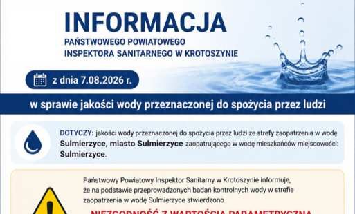 Zdjęcie do INFORMACJA Państwowego Powiatowego Inspektora Sanitarnego w Krotoszynie z dnia 7.08.2026 r. w sprawie jakości wody 